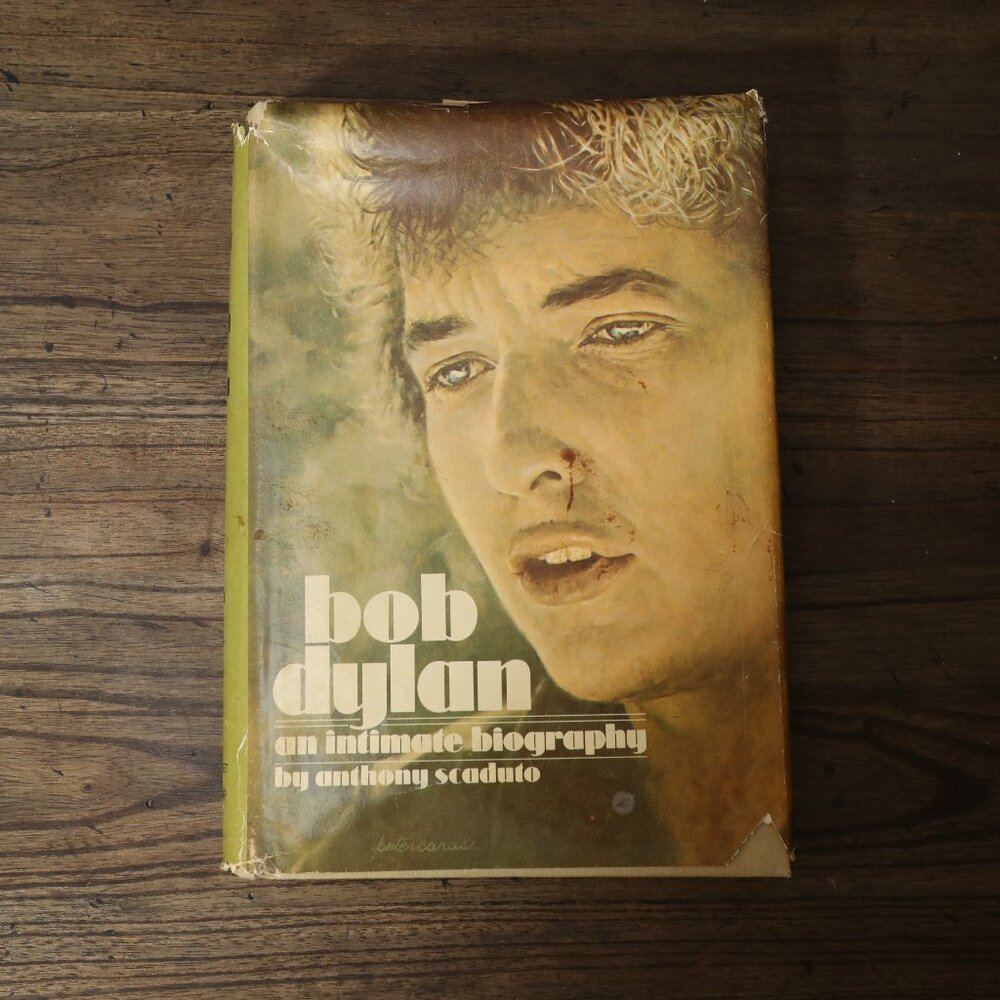 Bob Dylan An Intimate Biography